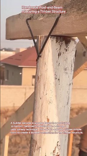 Handmade Post-and-Beam: Securing a Timber Structure