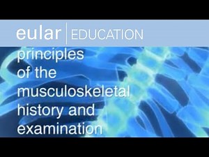EULAR School of Rheumatology: Principles of the Musculoskeletal History and Examination • Video • MEDtube.net