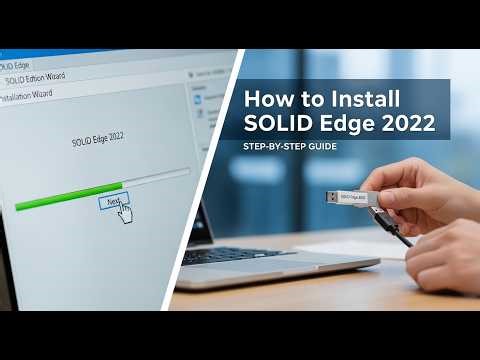 How to install SOLIDEdge 2022 on your computer