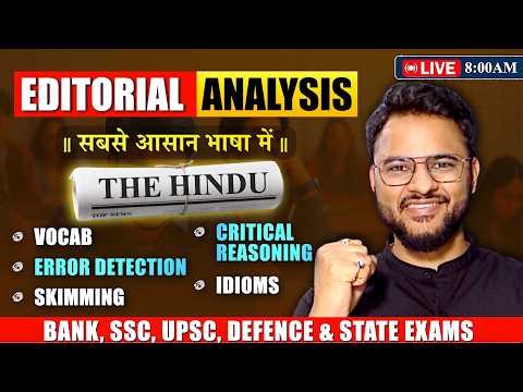 🔥Editorial Analysis | 11th Mar 2026 Vocab, Grammar, Skimming, Idioms, Reading | Bank | SSC | UPSC