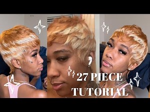 How to: 27 Piece Tutorial