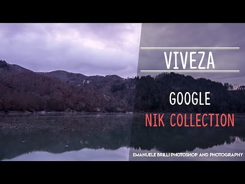 Google Nik Collection VIVEZA - Photoshop Tutorial