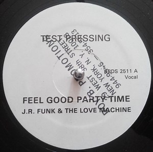 J.R. Funk And The Love Machine - Feel Good, Party Time