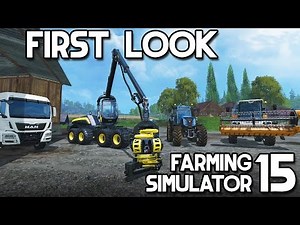 Farming Simulator 15 - First Look (2015)