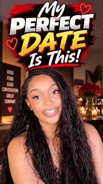 Her PERFECT DATE Might Surprise MEN #redpill