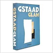 Amazon.com: Gstaad Glam: 9781649800435: Moore, Geoffrey: Books