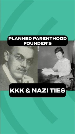 Planned Parenthood Founders Have KKK and Nazi Ties