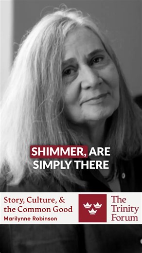 Author Marilynne Robinson shares that one of the privileges of being human is the opportunity to appreciate the beauty of the natural world around us. Listen to the rest of our podcast with her, "Story, Culture, & the Common Good" here: https://ttf.org/podcasts/episode-122-story-culture-the-common-good-with-marilynne-robinson/ | The Trinity Forum