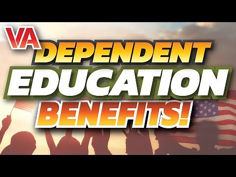 Chapter 35 VA Benefits: How To Qualify for VA Education Benefits for Dependents