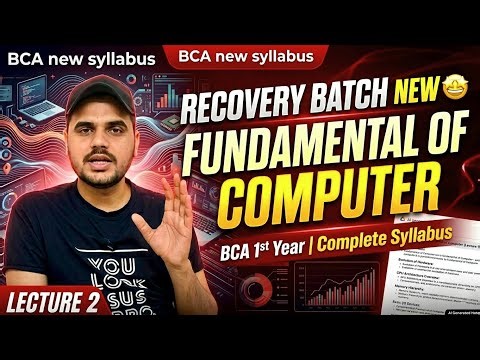 Recovery Batch Lacture 2 || Fundamentals of Computer | BCA 1st year Exam 2026| #computer #bca