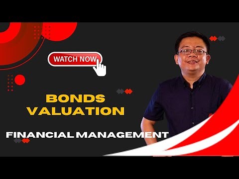 Bonds Valuation Explained and HOW to value a BOND.