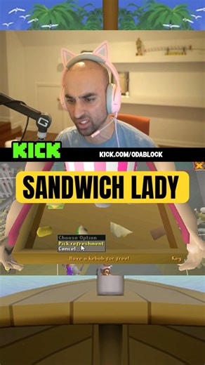 Odablock Loses It at the Sandwich Lady for Always Offering Kebab #osrs