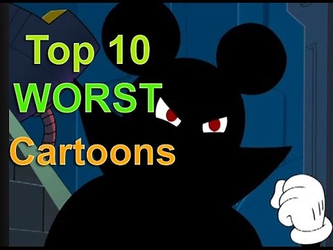 Top 10 Worst Cartoons
