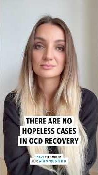 🧠 There Are No Hopeless Cases In OCD Recovery
