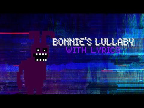 Bonnie's Lullaby WITH LYRICS (Remastered) | FIve Nights at Freddy's 3 Tribute