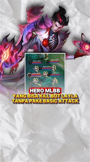 siapakah hero yang bisa kill bot layla tanpa basic attack #mlbb #mobilelegends #julllofficial