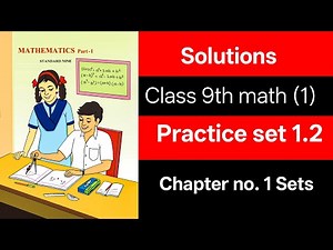 ✅ Class 9 Maths Part 1 | Practice Set 1.2 | Sets | Solutions | Maharashtra Board |