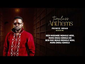 Prince Indah - Believe Me (Lyric Video)
