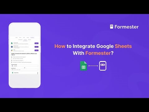 How to Integrate Google Sheets with Formester?
