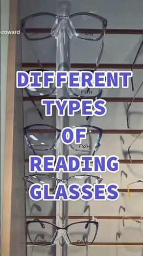 Different types of reading glasses #glasses