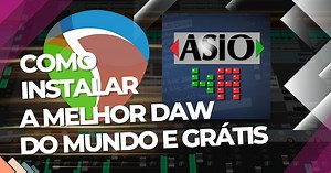REAPER ASIO4ALL: Como Instalar e Reconhecer o Microfone | A Melhor DAW do Mundo e Grátis!