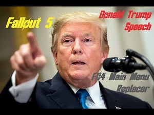 FALLOUT 5 Donald TRUMP FO4 Main Menu Replacer by LoppyUP
