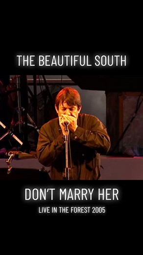 The Beautiful South - Don’t Marry Her (explicit version) Live in the forest 2005 . . 🎵 She's a Ph. D in 'I told you so', you've a knighthood in 'I'm not listening' 🎵 . . . . #thebeautifulsouth #beautifulsouth #paulheaton #paulheatonjacquiabbott #paulheatonandjacquiabbott #jacquiabbott #90s #90smusic #90spop #90srock #livemusic #concert #dontmarryher #fyp #fypシ #trending #hangthedj