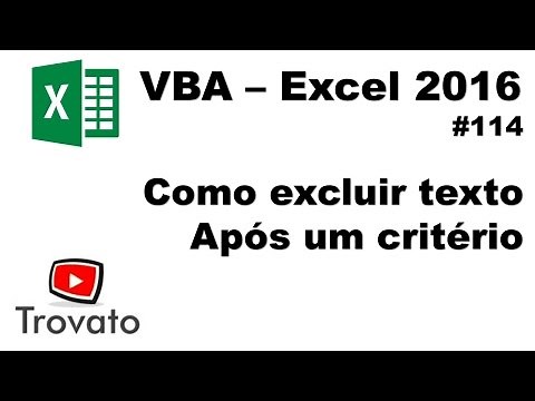 #115 - Excel VBA - Como excluir texto de células após critérios