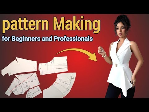 Pattern Making and drafting for Beginners & Professionals