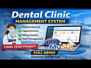 Dental Clinic Management System Project | PHP MySQL Web App | Final Year Project
