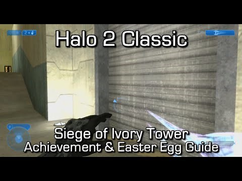 Halo MCC: Halo 2 - Siege of Ivory Tower Achievement & Easter Egg Guide