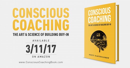 Conscious Coaching: The Art and Science of Building Buy-In