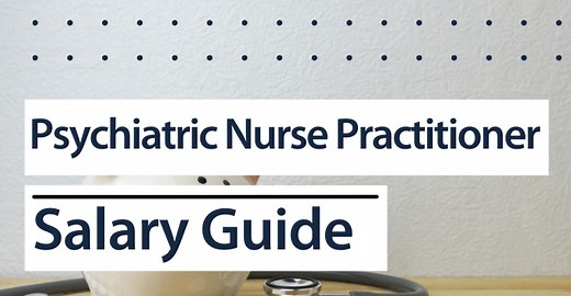 How Much Does a Psychiatric Nurse Practitioner Make?