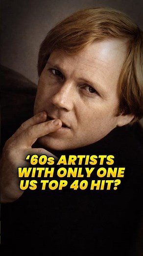 '60s Songs By Artists With Only One U.S. Top 40 Hit on the US Billboard Hot 100?
