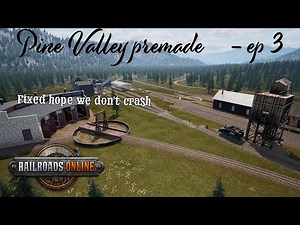 Railroads Online - Pine Valley premade #3