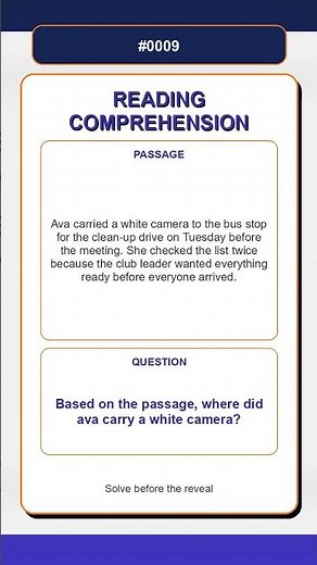 Reading Comprehension Quiz | Based on the passage, where did ava carry a white camera?