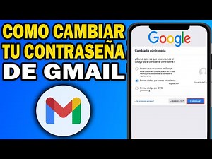 Cómo Cambiar tu Contraseña de Gmail Paso a Paso 2025
