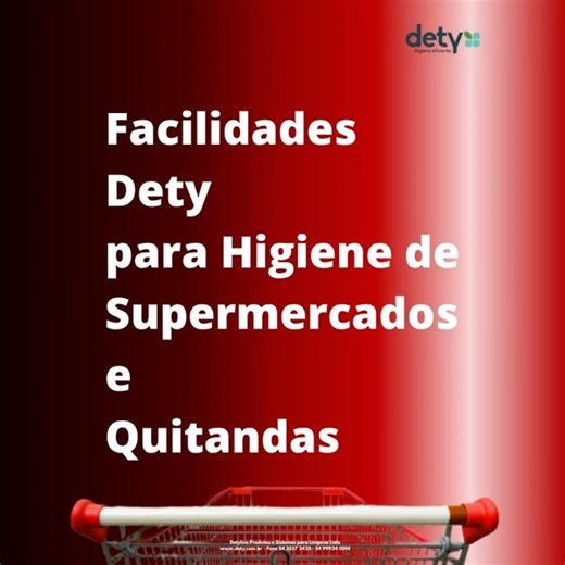 Facilidades Dety para Supermercados e Quitandas
