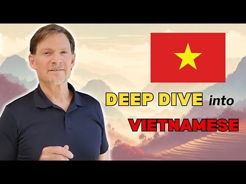 Mastering Vietnamese: A Deep Dive into Language, Culture, and Dialects | Learn Languages