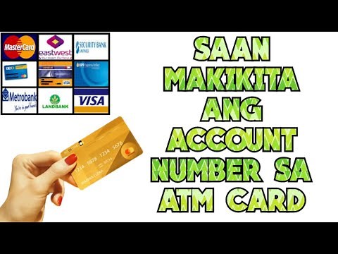 SAAN MAKIKITA ANG ACCOUNT NUMBER SA ATM CARD / ATM Account Number