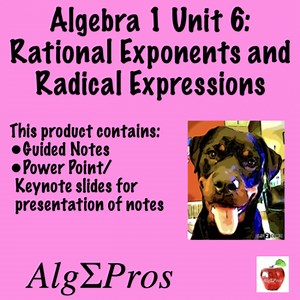 Algebra 1. Unit 6: Rational Exponents and Radical Expressions