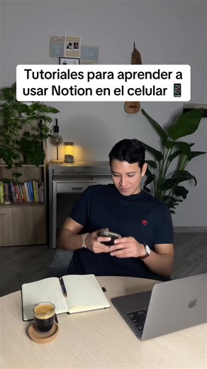 Tutoriales de Notion para Móvil: Mejora tu Productividad