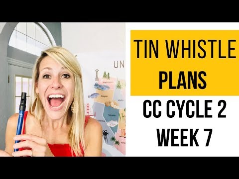 CC Cycle 2 Week 7 Tin Whistle Plans (5th edition)!
