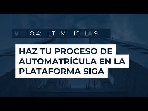 Haz tu proceso de Automatrícula en la plaforma SIGA