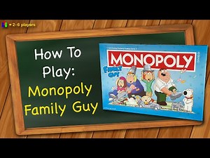 How to play Monopoly Family Guy