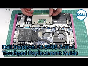 Dell Inspiron 14 5406 2-in-1 Touchpad Replacement Guide