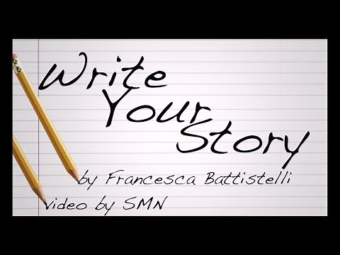 Write Your Story by Francesca Battistelli Lyrics