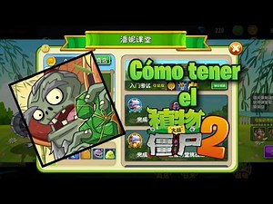 Cómo tener el PVZ2 versión china (tutorial)