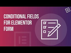 Conditional Fields for Elementor Form: Step-by-step Guide