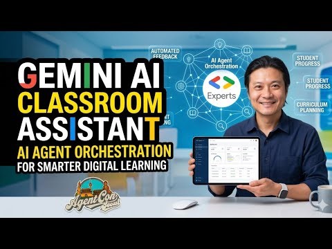 AgentCon - Seoul Gemini AI Classroom Assistant: AI Agent Orchestration for Smarter Digital Learning